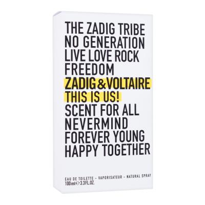 Zadig &amp; Voltaire This Is Us! Eau de Toilette 100 ml